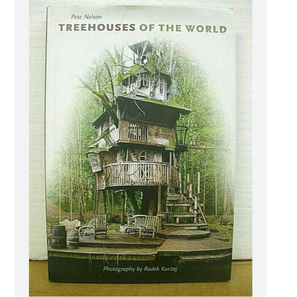 Treehouses of The World Pete Nelson Coffee Table Book 2004
